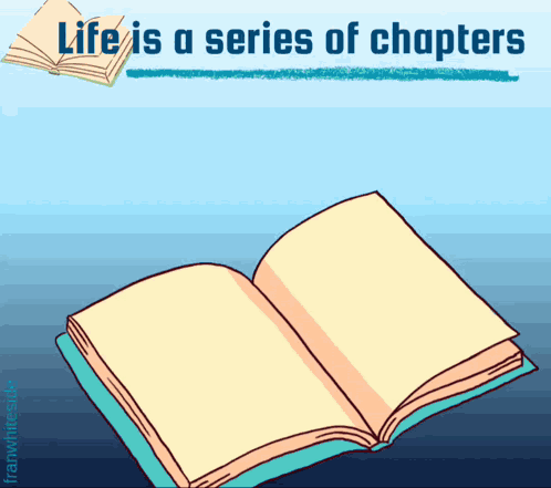 Life'S A Series Of Chapters Next Page GIF