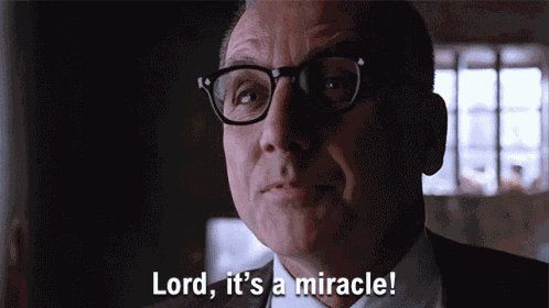 Lord Its A Miracle Warden Norton GIF