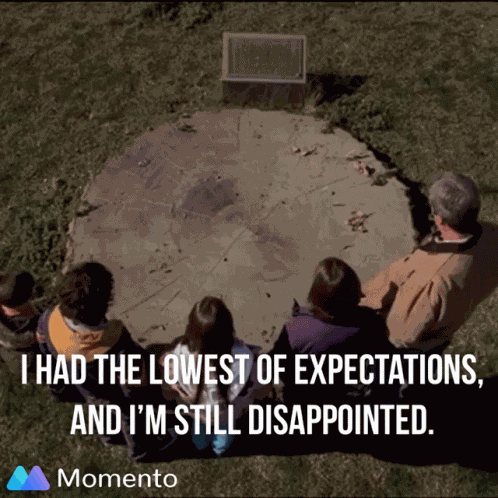 Lowest Expectations GIF