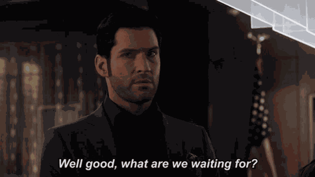 Lucifer What Are We Waiting For GIF