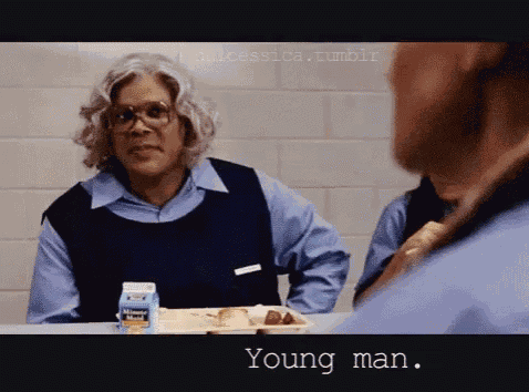 Madea Young Man GIF