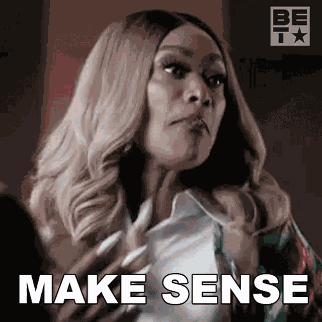 Make Sense Chantel GIF