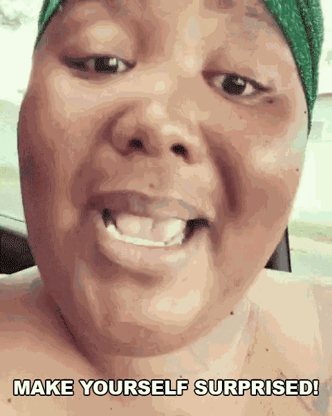 Make Yourself Surprised GIF