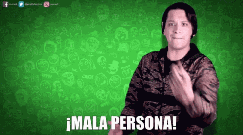 Mala Persona Bad Person GIF