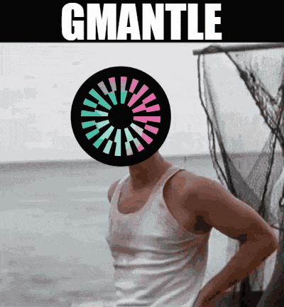 Mantle Gmantle GIF
