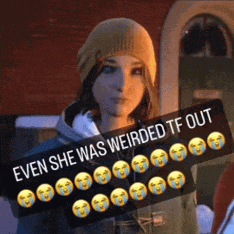 Max Caulfield Even She Was Weirded Tf Out GIF