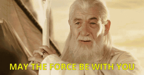 May The Force Be With You Gandalf GIF