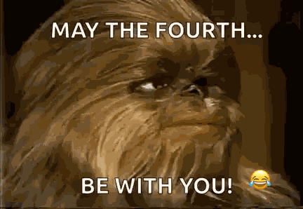 May The Fourth Be With You Starwars GIF