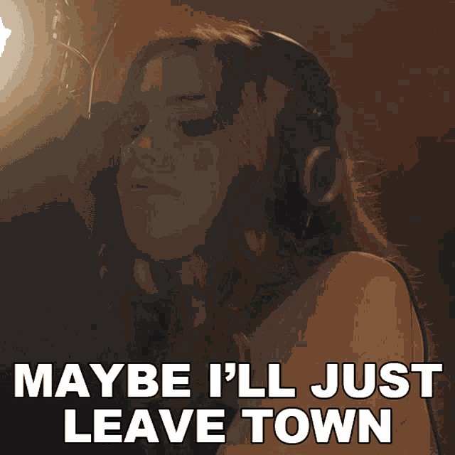 Maybe Ill Just Leave Town Caylee Hammack GIF