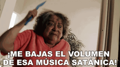Me Bajas El Volumen De Esa Musica Satanica Enchufe Tv GIF