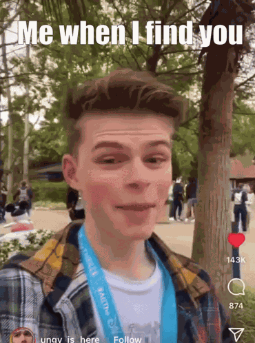Me When I Find You Meme GIF