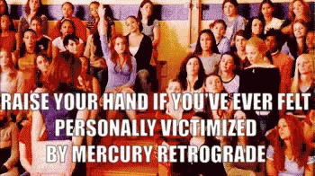 Mercury Retrograde Hnads Up GIF