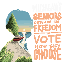 Michigans Seniors Deserve The Freedom To Vote How They Choose Seniors Deserve To Vote Sticker