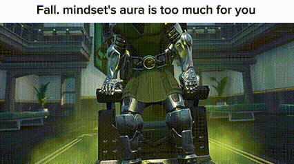 Mindsets Aura Is Too Much For You Drdoom GIF