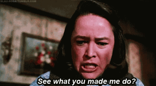 Misery See What You Made Me Do GIF