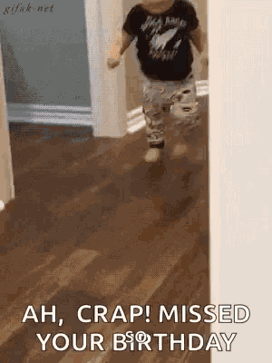 Missed Your Birthday Forgot Your Birthday GIF