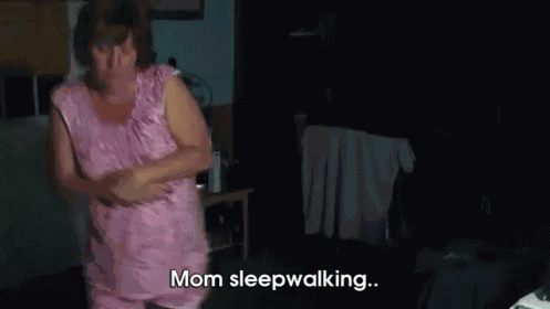 Mom Sleepwalking [series Riff 1] GIF