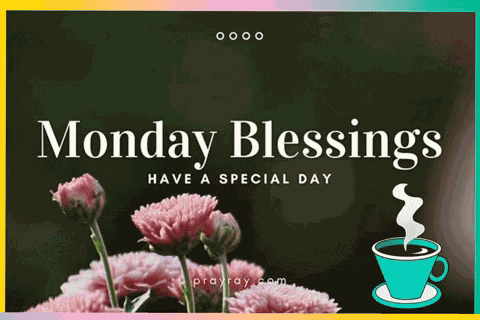 Monday Blessings GIF