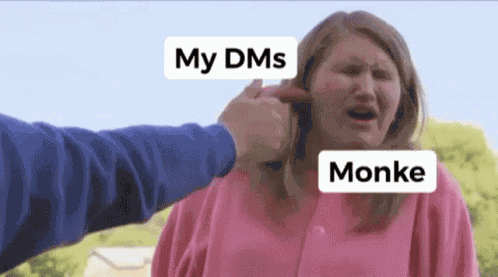 Monke Dm Stop Dming Me GIF