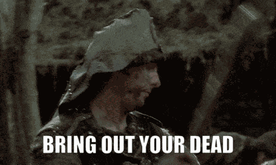 Monty Python And The Holy Grail Bring Out Your Dead GIF