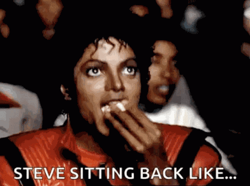 Movie Time Steve Sitting Back Like GIF