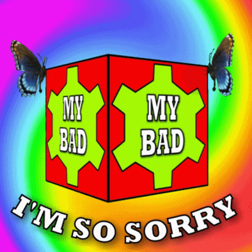 My Bad My Mistake GIF