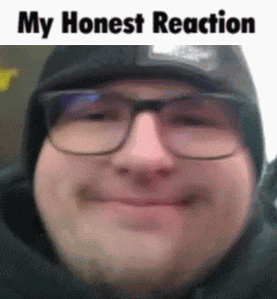 My Honest Reaction My Reaction Meme