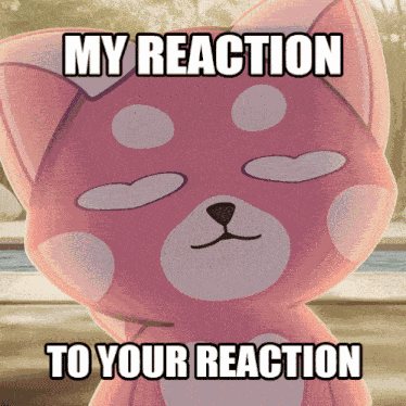 My Reaction To That Information My Honest Reaction Meme GIF
