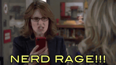 Nerd Rage! - Liz Lemon (Tina Fey) In 30 Rock GIF