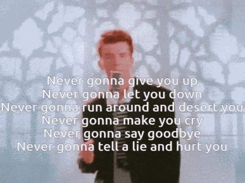 Never Gonna Give You Up Rickroll GIF