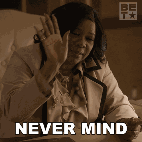 Never Mind Darlene GIF