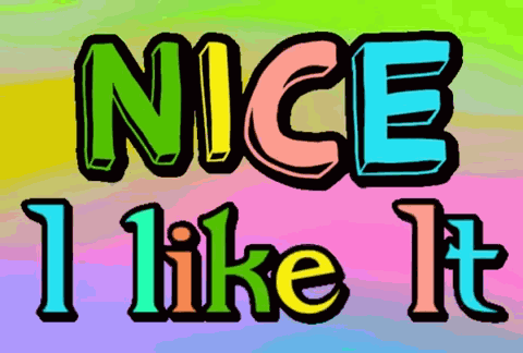 Nice Very Nice GIF