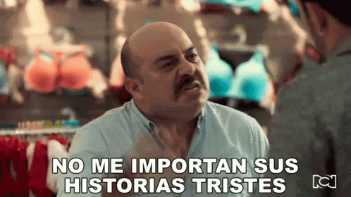 No Me Importan Sus Historias Tristes Pa Quererte GIF