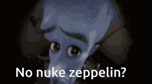 No Nuke Zeppelin GIF