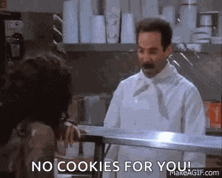No Soup For You GIF