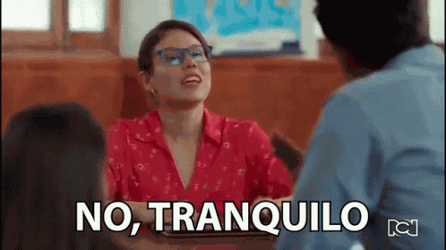 No Tranquilo Tranquilo Pa Quererte GIF