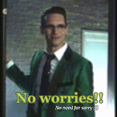 No Worries All Good GIF
