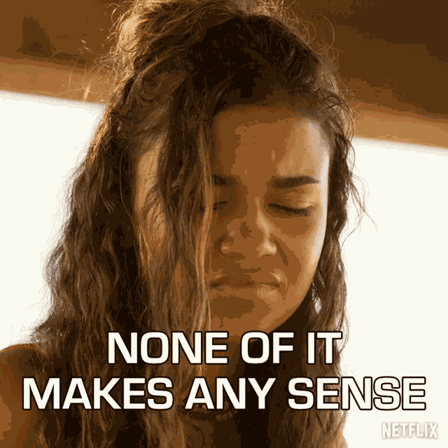 None Of It Makes Any Sense Kiara Carrera GIF