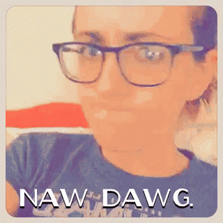 Nope Naw GIF