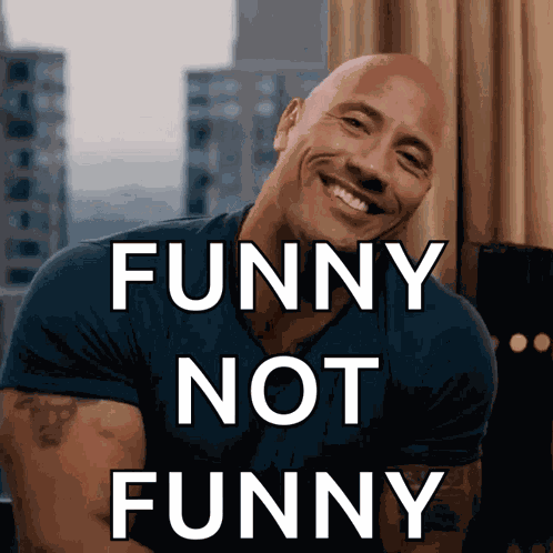 Not Funny Dwayne Johnson GIF