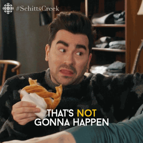 Not Gonna Happen David GIF