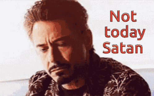 Not Today Satan No Way GIF