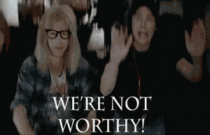 Not Worthy Hail GIF