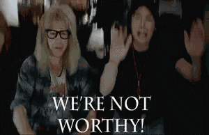 Not Worthy Waynes World GIF