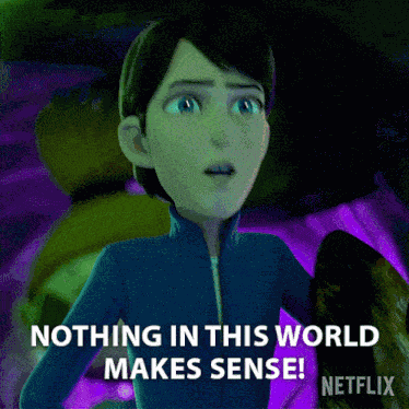 Nothing In This World Makes Sense Jim Lake Jr GIF
