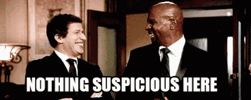 Nothing Suspicious Here GIF