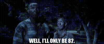 O Brother Where Art Thou Well I'Ll Only Be 82 GIF