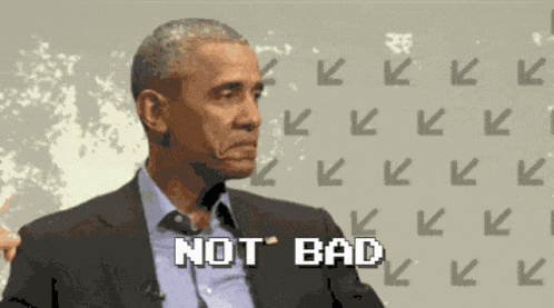 Obama Not Bad GIF
