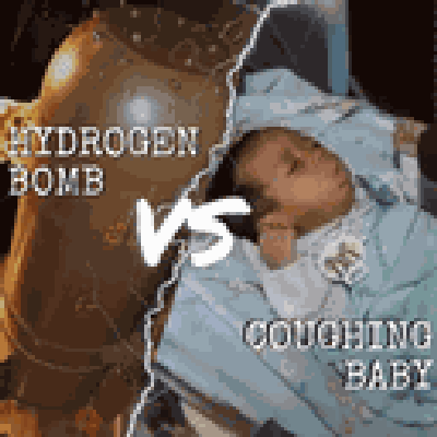 Obamifiy Hydrogen Bomb Vs Coughing Baby GIF