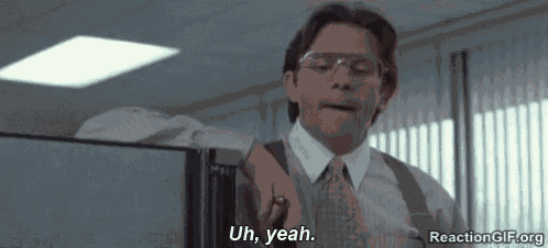 Office Space Yeah GIF
